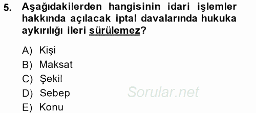 Vergi Yargılaması Hukuku 2014 - 2015 Tek Ders Sınavı 5.Soru