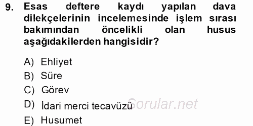 Vergi Yargılaması Hukuku 2014 - 2015 Tek Ders Sınavı 9.Soru