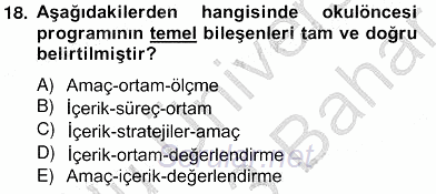 İlköğretime Hazırlık Ve İlköğretim Programları 2012 - 2013 Ara Sınavı 18.Soru