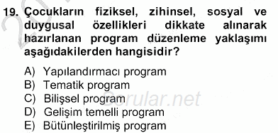 İlköğretime Hazırlık Ve İlköğretim Programları 2012 - 2013 Ara Sınavı 19.Soru