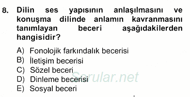 İlköğretime Hazırlık Ve İlköğretim Programları 2012 - 2013 Ara Sınavı 8.Soru