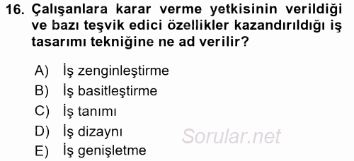 Çalışma Psikolojisi 2015 - 2016 Tek Ders Sınavı 16.Soru