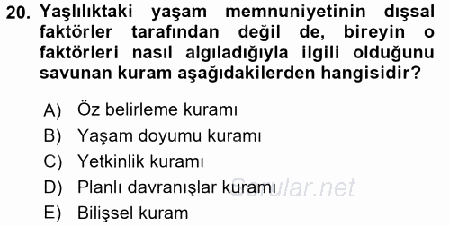 Çalışma Psikolojisi 2015 - 2016 Tek Ders Sınavı 20.Soru
