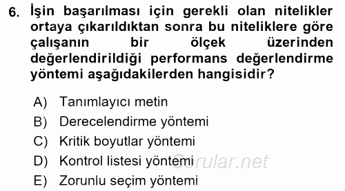Çalışma Psikolojisi 2015 - 2016 Tek Ders Sınavı 6.Soru