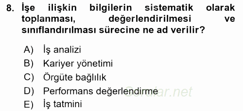 Çalışma Psikolojisi 2015 - 2016 Tek Ders Sınavı 8.Soru