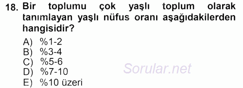 Yaşlı ve Hasta Bakım Hizmetleri 2012 - 2013 Dönem Sonu Sınavı 18.Soru