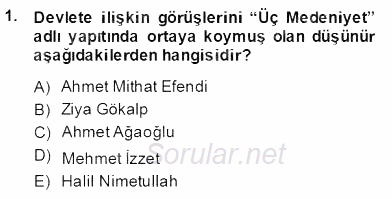 Türkiye´de Felsefenin Gelişimi 2 2013 - 2014 Dönem Sonu Sınavı 1.Soru
