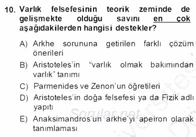 Türkiye´de Felsefenin Gelişimi 2 2013 - 2014 Dönem Sonu Sınavı 10.Soru