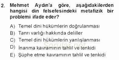 Türkiye´de Felsefenin Gelişimi 2 2013 - 2014 Dönem Sonu Sınavı 2.Soru