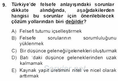 Türkiye´de Felsefenin Gelişimi 2 2013 - 2014 Dönem Sonu Sınavı 9.Soru