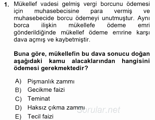 Vergi İcra Hukuku 2017 - 2018 Ara Sınavı 1.Soru