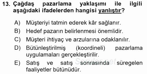 Perakendecilikte Müşteri İlişkileri Yönetimi 2017 - 2018 Dönem Sonu Sınavı 13.Soru
