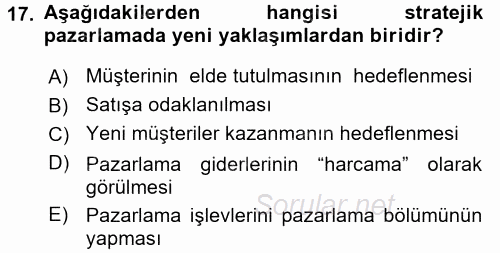 Perakendecilikte Müşteri İlişkileri Yönetimi 2017 - 2018 Dönem Sonu Sınavı 17.Soru
