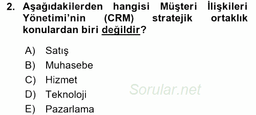 Perakendecilikte Müşteri İlişkileri Yönetimi 2017 - 2018 Dönem Sonu Sınavı 2.Soru