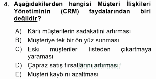 Perakendecilikte Müşteri İlişkileri Yönetimi 2017 - 2018 Dönem Sonu Sınavı 4.Soru