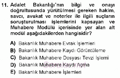 Ulusal Yargı Ağı Projesi 1 2012 - 2013 Dönem Sonu Sınavı 11.Soru