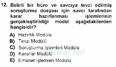 Ulusal Yargı Ağı Projesi 1 2012 - 2013 Dönem Sonu Sınavı 12.Soru