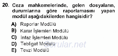 Ulusal Yargı Ağı Projesi 1 2012 - 2013 Dönem Sonu Sınavı 20.Soru