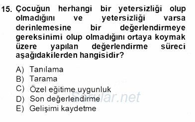 Özel Eğitim 2014 - 2015 Ara Sınavı 15.Soru
