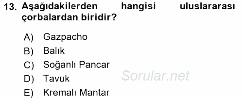 Temel Mutfak Teknikleri 2016 - 2017 Ara Sınavı 13.Soru