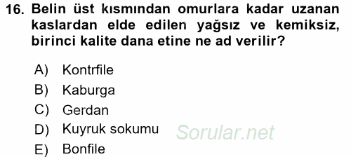 Temel Mutfak Teknikleri 2016 - 2017 Ara Sınavı 16.Soru
