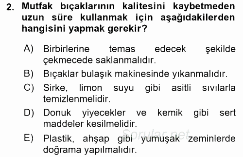 Temel Mutfak Teknikleri 2016 - 2017 Ara Sınavı 2.Soru