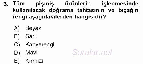 Temel Mutfak Teknikleri 2016 - 2017 Ara Sınavı 3.Soru
