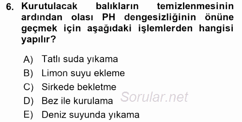 Temel Mutfak Teknikleri 2016 - 2017 Ara Sınavı 6.Soru