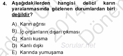 Temel İlk Yardım Bilgisi 2014 - 2015 Dönem Sonu Sınavı 4.Soru