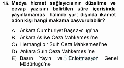 Medya Hukuku 2014 - 2015 Tek Ders Sınavı 15.Soru