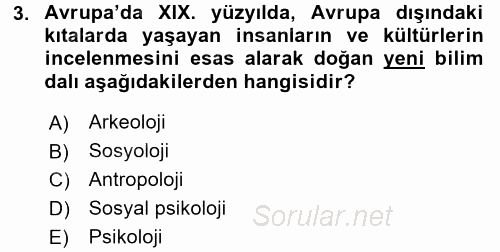 Kültür Tarihi 2017 - 2018 3 Ders Sınavı 3.Soru
