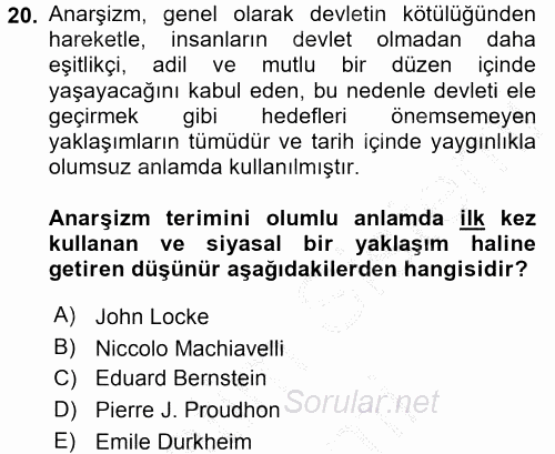 Siyasi Düşünceler Tarihi 2016 - 2017 Ara Sınavı 20.Soru