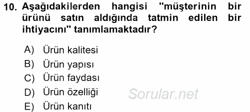 Satış Teknikleri 2016 - 2017 3 Ders Sınavı 10.Soru