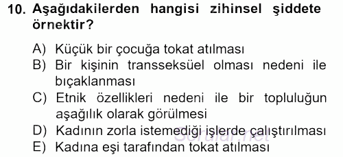 Aile Psikolojisi ve Eğitimi 2012 - 2013 Dönem Sonu Sınavı 10.Soru