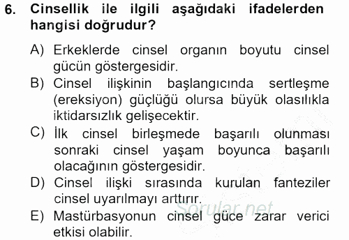 Aile Psikolojisi ve Eğitimi 2012 - 2013 Dönem Sonu Sınavı 6.Soru