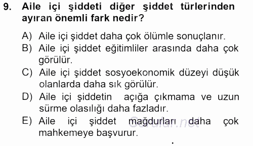 Aile Psikolojisi ve Eğitimi 2012 - 2013 Dönem Sonu Sınavı 9.Soru