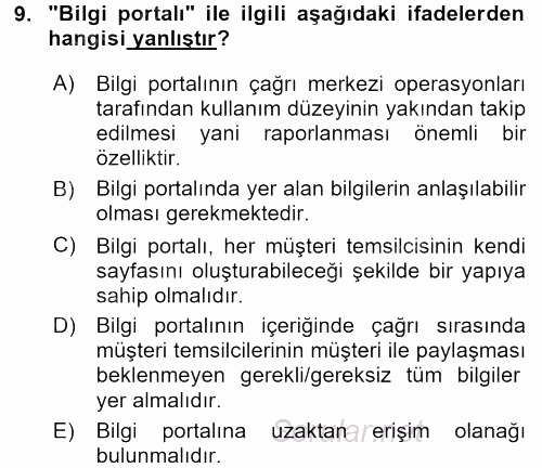 Çağrı Merkezi Yönetimi 2 2015 - 2016 Dönem Sonu Sınavı 9.Soru