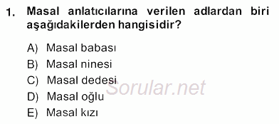Halk Masalları 2013 - 2014 Ara Sınavı 1.Soru