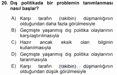 Diş Politika Analizi 2016 - 2017 Ara Sınavı 20.Soru