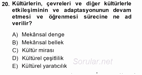 Kentsel ve Çevresel Koruma 2014 - 2015 Dönem Sonu Sınavı 20.Soru