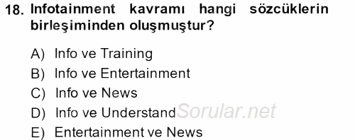 Medya Siyaset Kültür 2013 - 2014 Tek Ders Sınavı 18.Soru