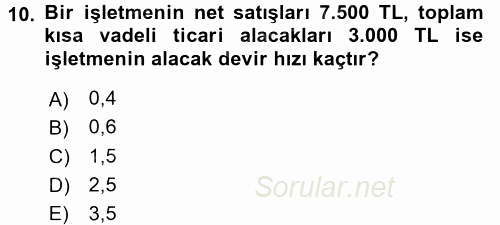 Finansal Tablolar Analizi 2016 - 2017 Dönem Sonu Sınavı 10.Soru