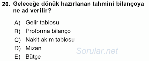 Finansal Tablolar Analizi 2016 - 2017 Dönem Sonu Sınavı 20.Soru