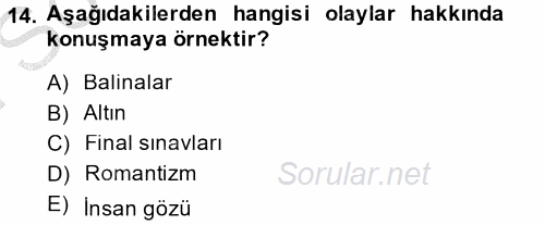 Etkili İletişim Teknikleri 2014 - 2015 Dönem Sonu Sınavı 14.Soru