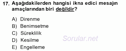 Etkili İletişim Teknikleri 2014 - 2015 Dönem Sonu Sınavı 17.Soru