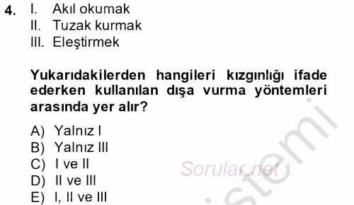 Etkili İletişim Teknikleri 2014 - 2015 Dönem Sonu Sınavı 4.Soru