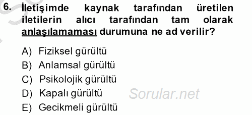 Etkili İletişim Teknikleri 2014 - 2015 Dönem Sonu Sınavı 6.Soru