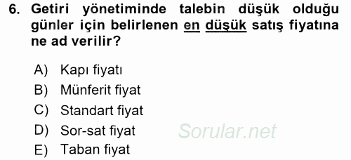 Odalar Bölümü Yönetimi 2016 - 2017 Dönem Sonu Sınavı 6.Soru