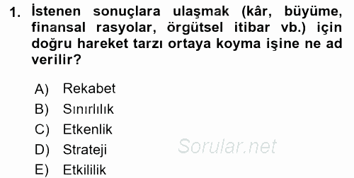 Yönetim ve Organizasyon 1 2017 - 2018 Ara Sınavı 1.Soru