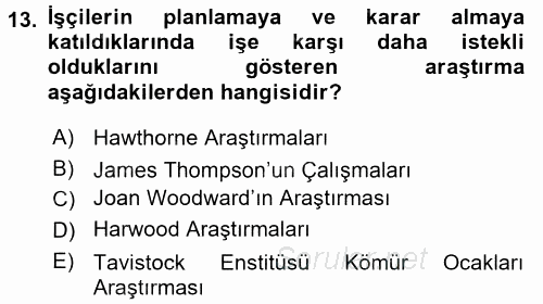 Yönetim ve Organizasyon 1 2017 - 2018 Ara Sınavı 13.Soru